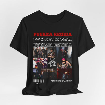 Camiseta Fuerza Regida Edition